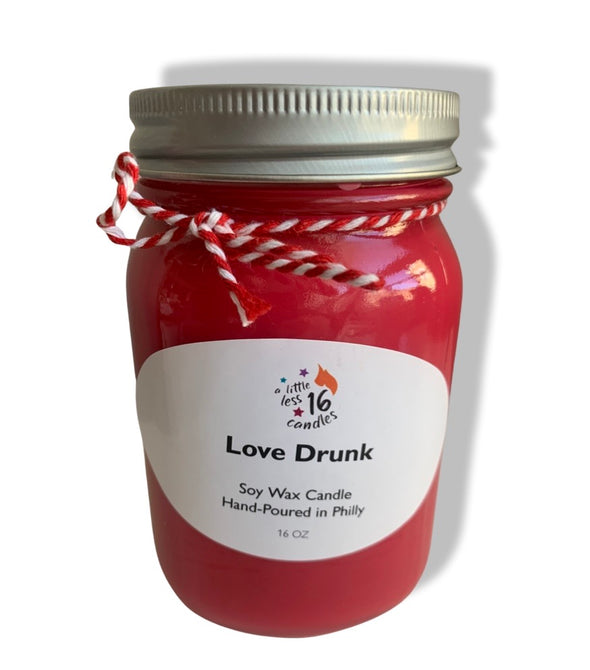 Love Drunk 16 Oz. Candle - A Little Less 16 Candles